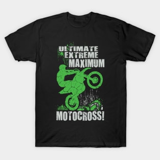 ULTIMATE EXTREME MAXIMUM MOTOCROSS T-Shirt